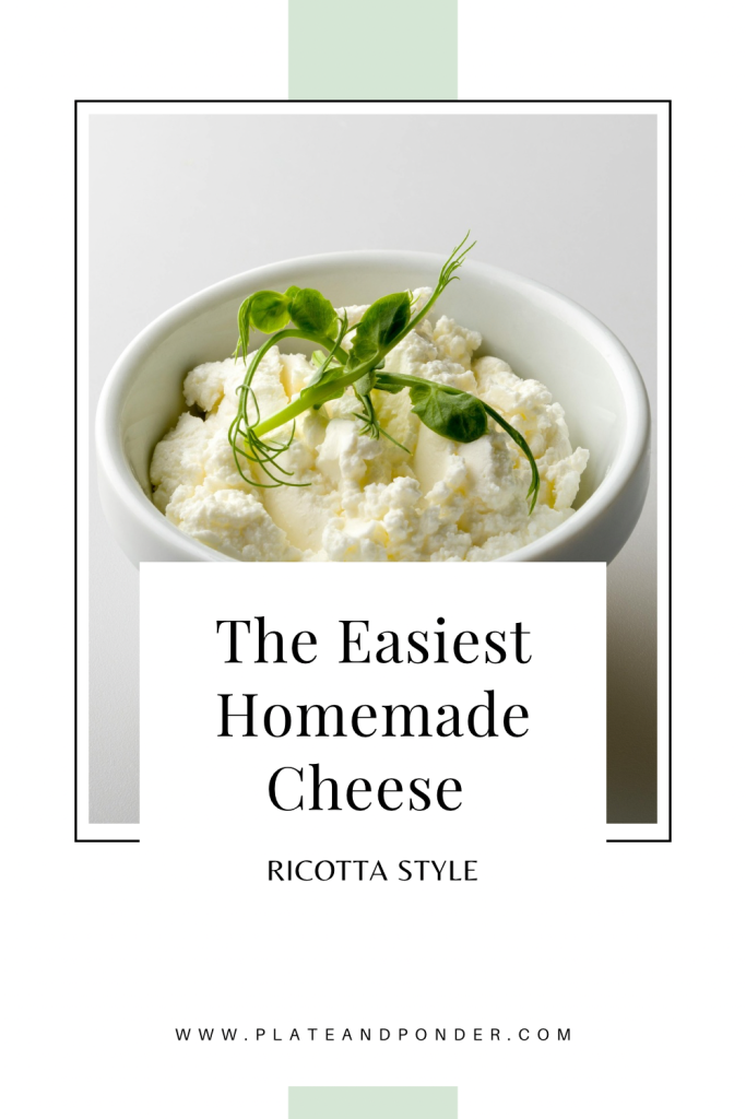 A bowl of fresh homemade ricotta cheese with the blog post title displayed below.